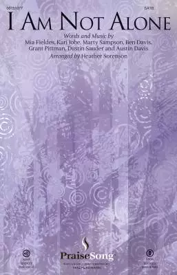 I Am Not Alone - Sorenson - SATB