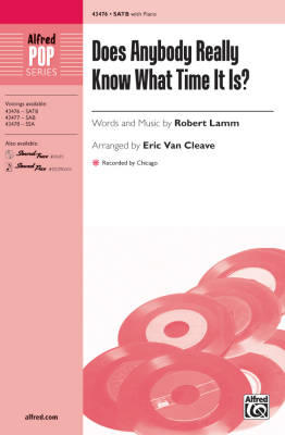 Alfred Publishing - Does Anybody Really Know What Time It Is? - Lamm/Cleave - SATB