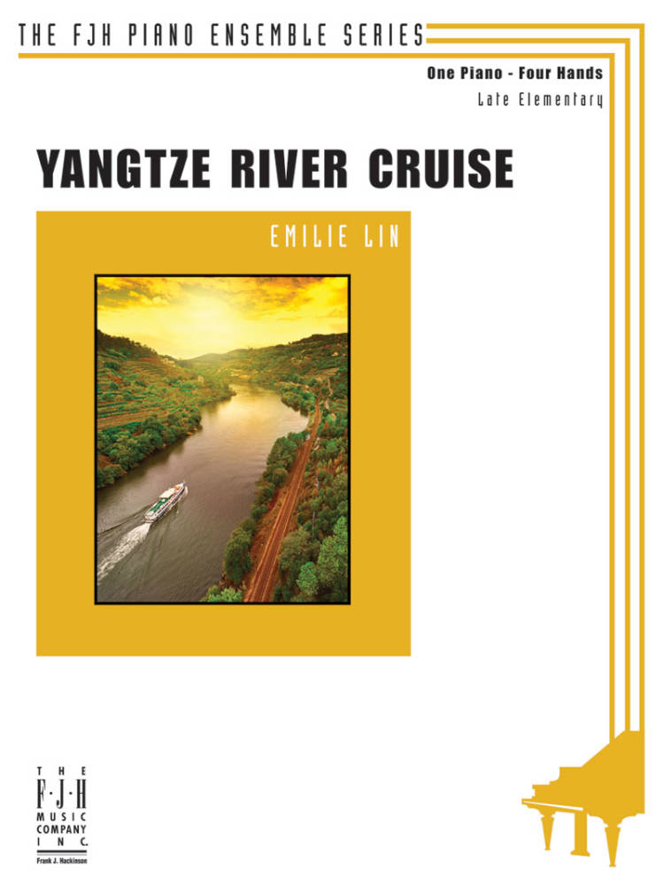Yangtze River Cruise - Lin - Late Elementary Piano Duet (1 Piano, 4 Hands)