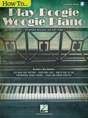 Hal Leonard - How to Play Boogie Woogie Piano - Migliazza/Rubin - Piano - Book/Audio Online