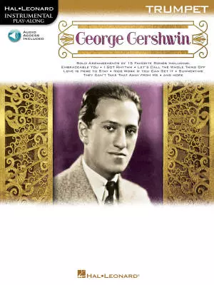 George Gershwin: Instrumental Play-Along for Trumpet - Gershwin - Book/Audio Online