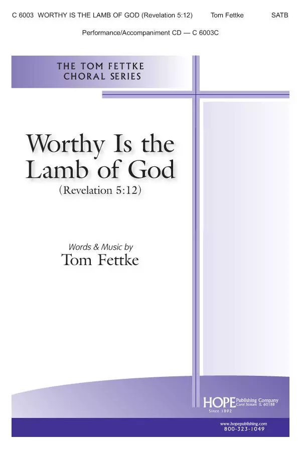 Worthy Is The Lamb of God - Fettke - SATB