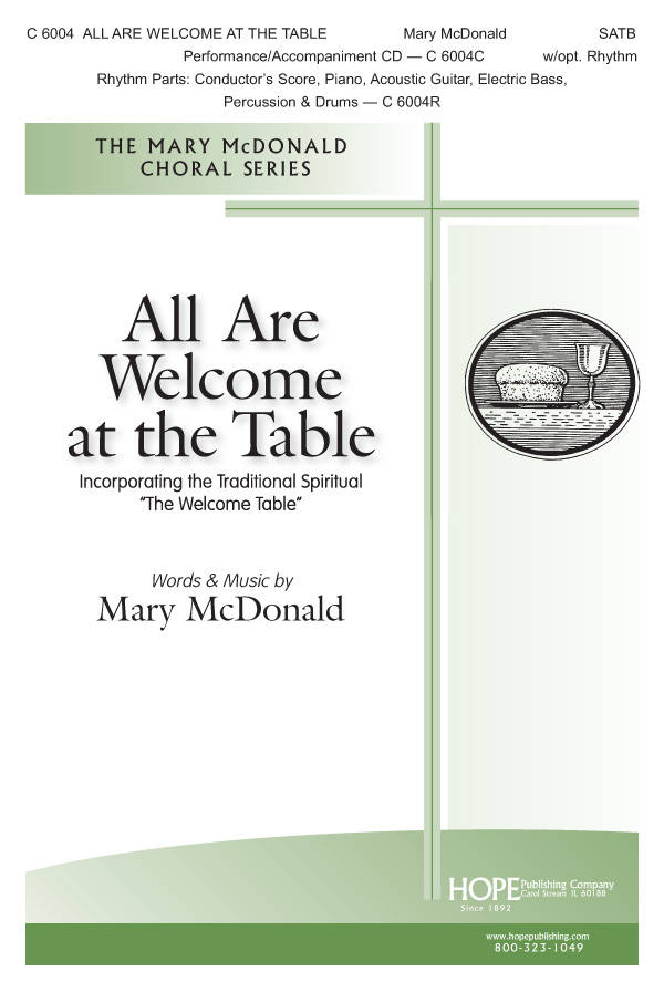 All Are Welcome at the Table - McDonald - SATB