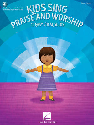 Kids Sing Praise and Worship - Vocal/Piano - Book/Audio Online