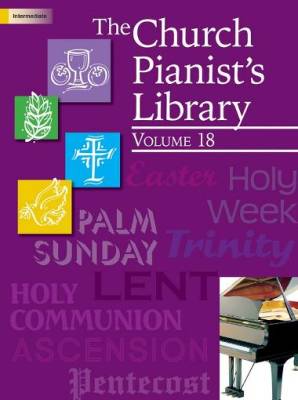The Lorenz Corporation - The Church Pianists Library, Vol. 18 - Intermediate Piano - Book