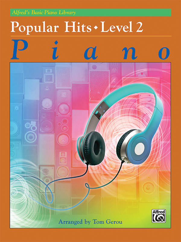 Alfred\'s Basic Piano Library: Popular Hits, Level 2 - Gerou - Piano - Book