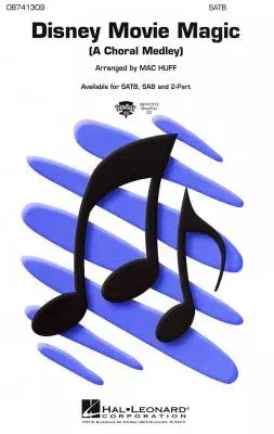Disney Movie Magic (Medley) - Huff - SATB