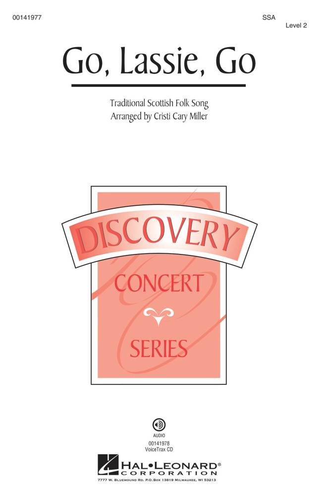 Go, Lassie, Go - Traditional Scottish/Miller - SSA