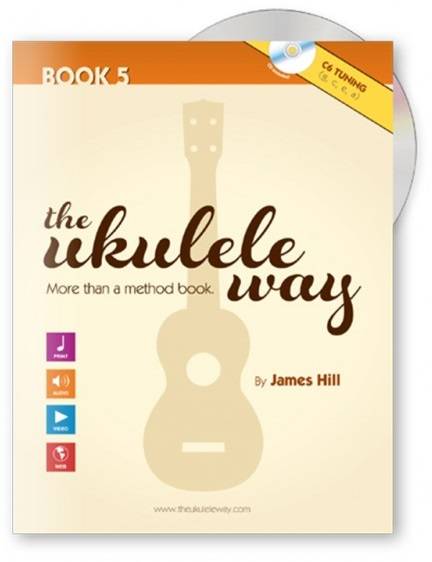 The Ukulele Way: Book 5, C6 tuning - Hill - Book/CD