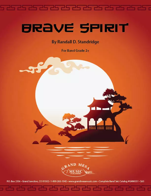 Brave Spirit - Standridge - Concert Band - Gr. 2+