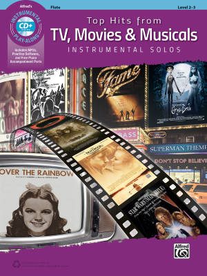 Alfred Publishing - Top Hits from TV, Movies & Musicals Instrumental Solos - Flute - Book/CD