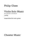 Chester Music - Violin Solo Music from Einstein on the Beach - Glass/Leisner - Solo Guitar (Transcription)