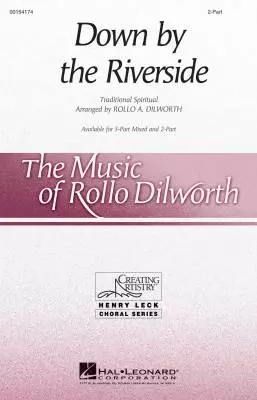 Down by the Riverside - Spiritual/Dilworth - 2pt