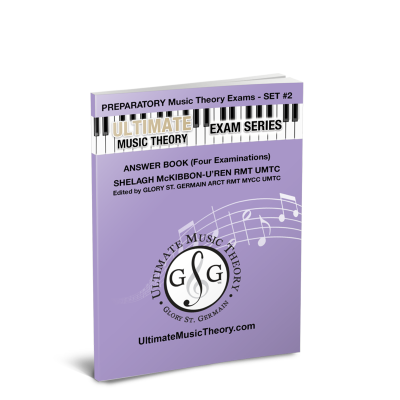 Ultimate Music Theory - Preparatory Music Theory Exams-Set 2 - McKibbon-URen/St. Germain - Answer Book