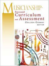 Musicianship-Focused Curriculum and Assessment - Conway - Book