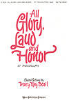 All Glory, Laud and Honour - Beall - 2pt Mixed