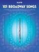 Hal Leonard - 101 Broadway Songs for Flute - Book