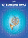 Hal Leonard - 101 Broadway Songs for F Horn - Book