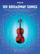 Hal Leonard - 101 Broadway Songs for Violin - Book