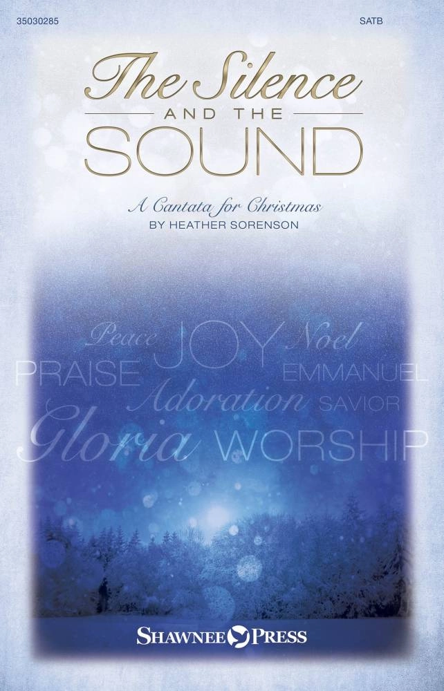 The Silence and the Sound (Cantata) - Sorenson - SATB - Book