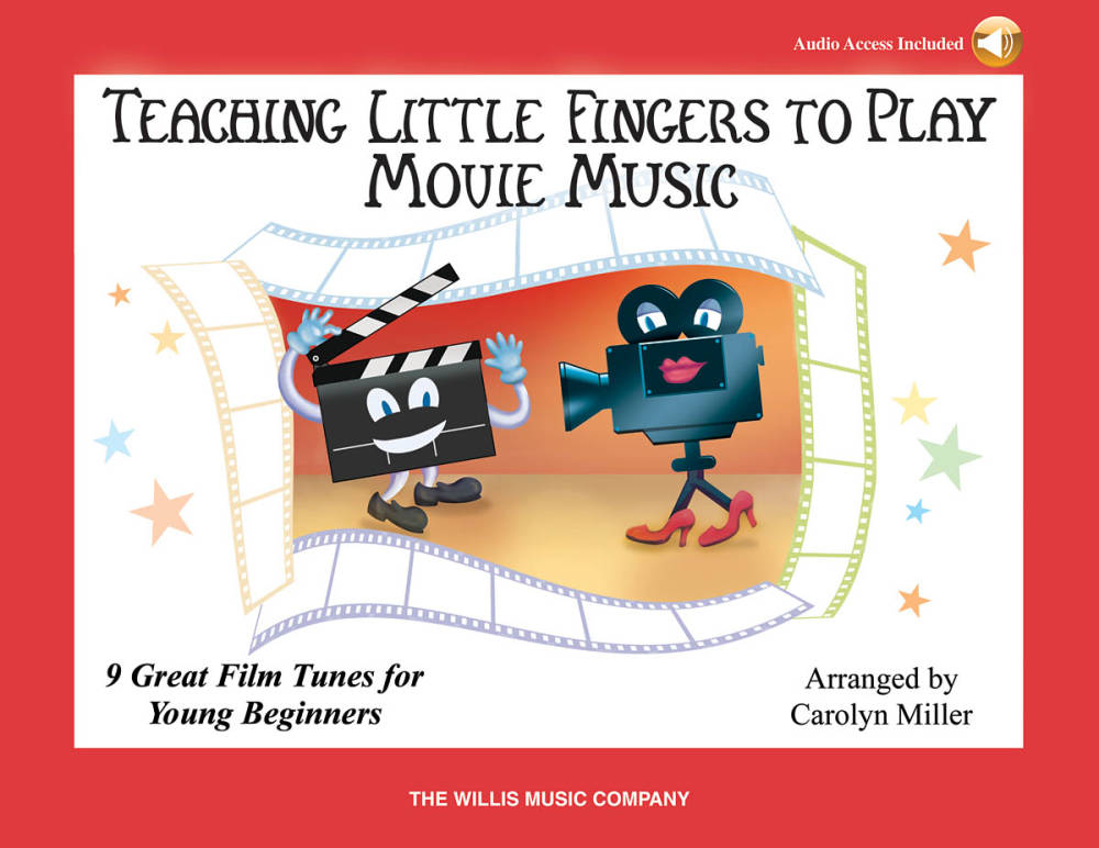 Teaching Little Fingers to Play Movie Music - Miller - Early, Mid-Elementary Piano - Book/Audio Online