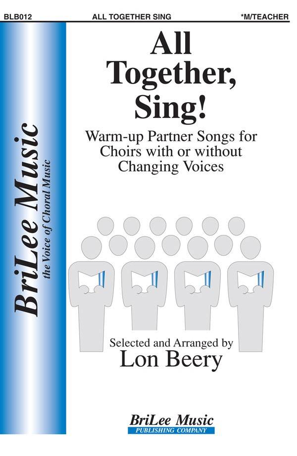 All Together, Sing! - Beery - Choral Voices