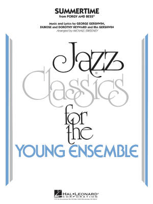 Hal Leonard - Summertime (from Porgy and Bess) - Gershwin/Sweeney - Jazz Ensemble - Gr. 3