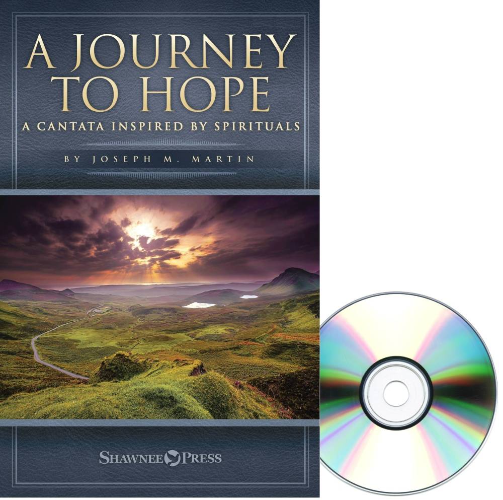 A Journey to Hope (Cantata) - Martin - SATB Preview Pak - Book/CD