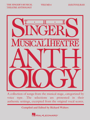 Hal Leonard - The Singers Musical Theatre Anthology Volume 6 - Walters - Voix de Baryton/Basse - Livre