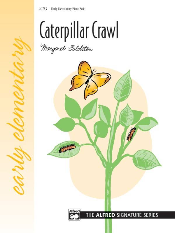 Caterpillar Crawl - Goldston - Early Elementary Piano - Sheet Music