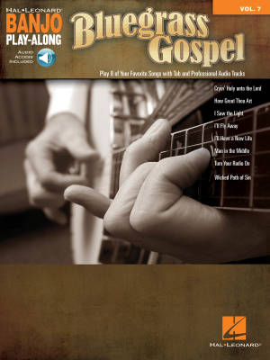 Bluegrass Gospel: Banjo Play-Along Volume 7 - Banjo TAB - Book/Audio Online