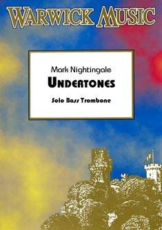 Undertones - Nightingale - Solo Bass Trombone