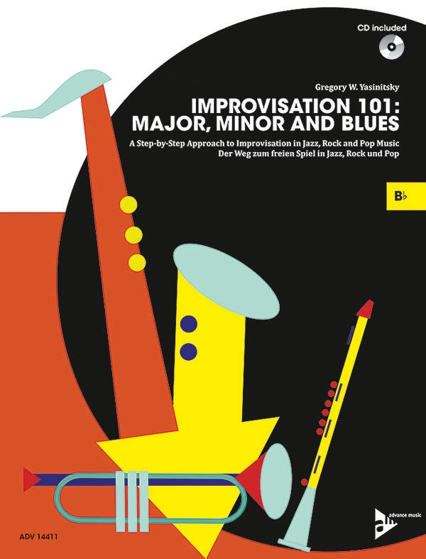 Improvisation 101: Major, Minor, and Blues - Yasinitsky - Bb Instruments - Book/CD