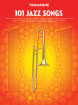 Hal Leonard - 101 Jazz Songs for Trombone - Book