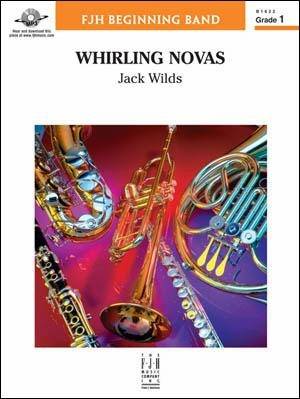 FJH Music Company - Whirling Novas - Wilds - Concert Band - Gr. 1