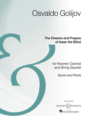 Boosey & Hawkes - Dreams and Prayers of Isaac the Blind - Golijov - Clarinet/String Quartet