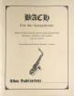 Ethos Publications - Bach for the Saxophone - Bach/Caravan - Saxophone - Book