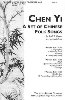 Theodore Presser - A Set Of Chinese Folk Songs (Volume 3) - Yi - SATB