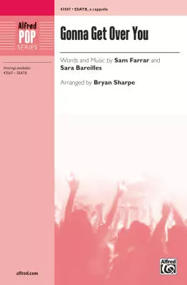 Gonna Get Over You - Farrar/Bareilles/Sharpe - SSATB