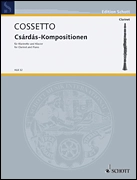 Csardas-Compositions - Cossetto - Clarinet/Piano - Book