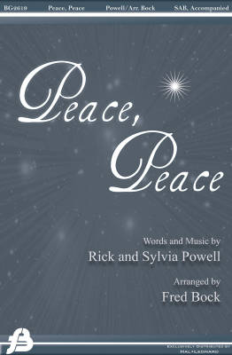 Fred Bock Publications - Peace, Peace - Powell/Powell/Bock - SAB