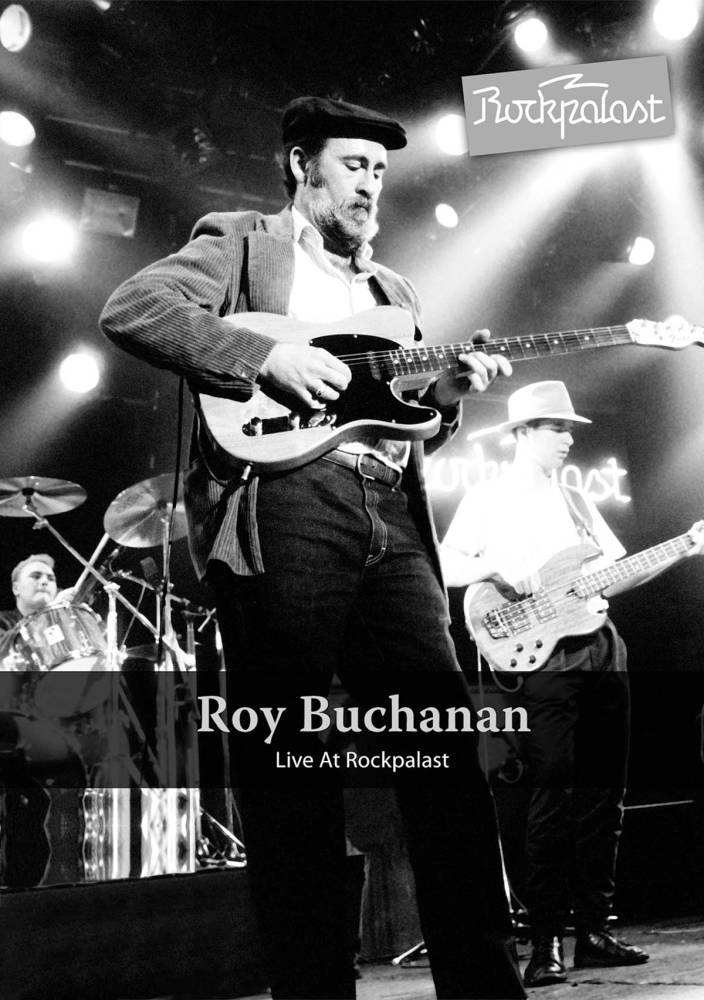 Roy Buchanan -- Live at Rockpalast - DVD