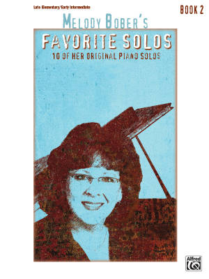Alfred Publishing - Melody Bobers Favorite Solos, Book 2 - Bober - Late Elementary/Early Intermediate Piano - Book