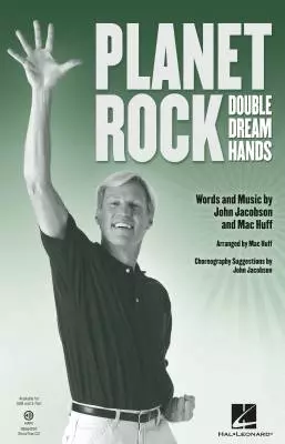 Planet Rock (a.k.a. \'\'Double Dream Hands\'\') - Jacobson/Huff - 2pt