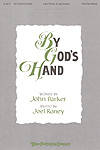 By God\'s Hand - Parker/Raney - 2pt Mixed