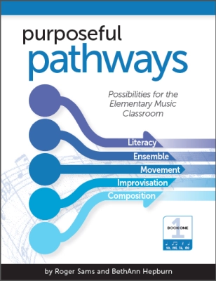 Music is Elementary - Purposeful Pathways: Possibilities for the Elementary Music Room, Book 1 - Sams/Hepburn - Book