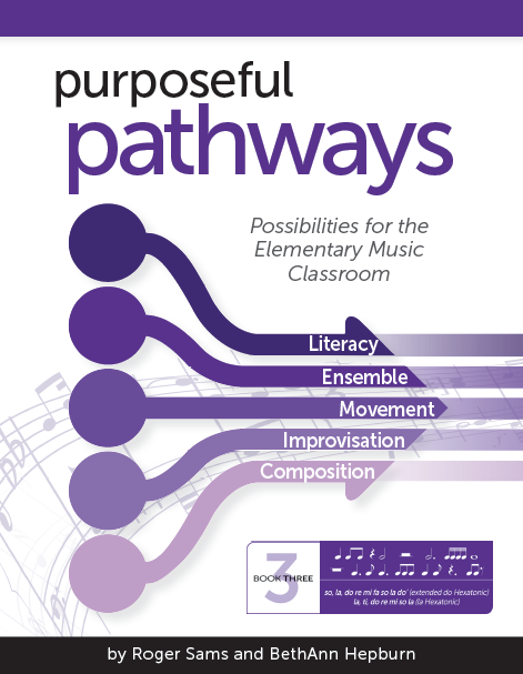 Purposeful Pathways: Possibilities for the Elementary Music Room, Book 3 - Sams/Hepburn/Trinka - Book/CD-ROM
