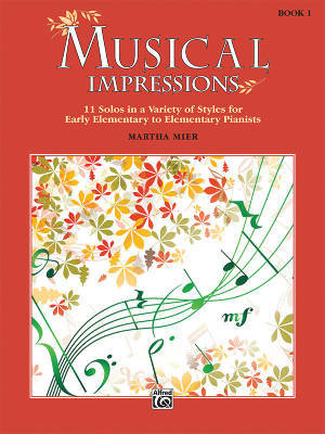 Alfred Publishing - Musical Impressions, Book 1 - Mier - Early Elementary/Elementary Piano - Book