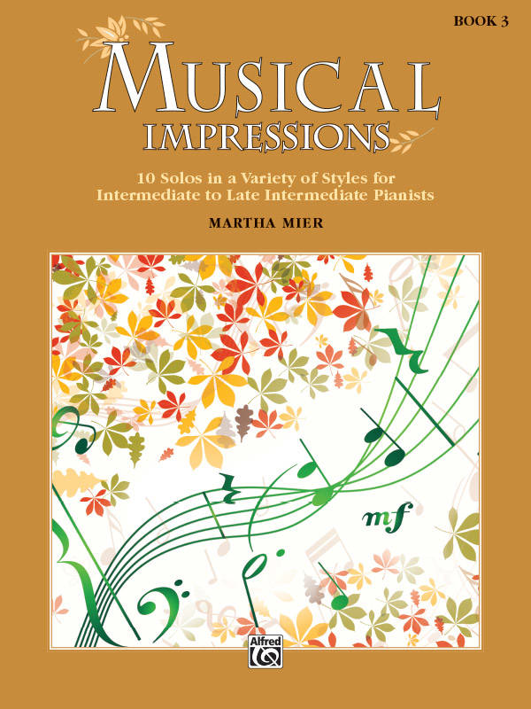 Musical Impressions, Book 3 - Mier - Intermediate/Late Intermediate Piano - Book