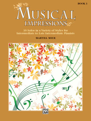 Alfred Publishing - Musical Impressions, Book 3 - Mier - Intermediate/Late Intermediate Piano - Book